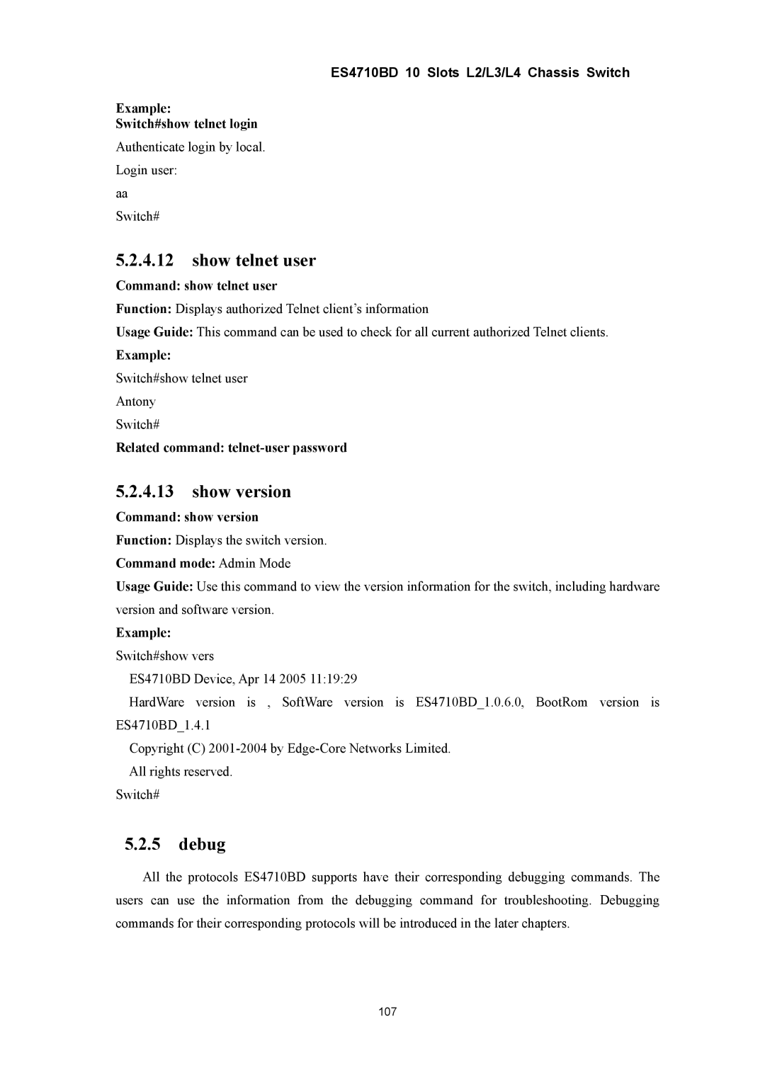 Accton Technology ES4710BD manual Show telnet user, Show version, Debug 