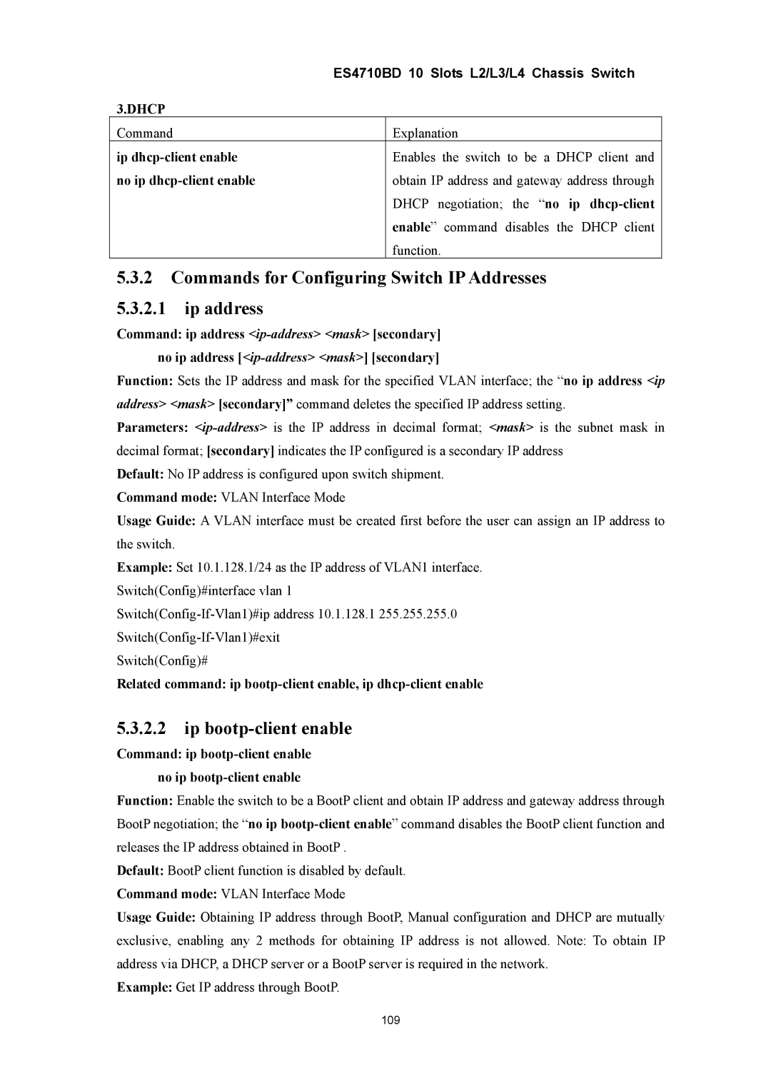 Accton Technology ES4710BD manual Commands for Configuring Switch IP Addresses Ip address, Ip bootp-client enable 