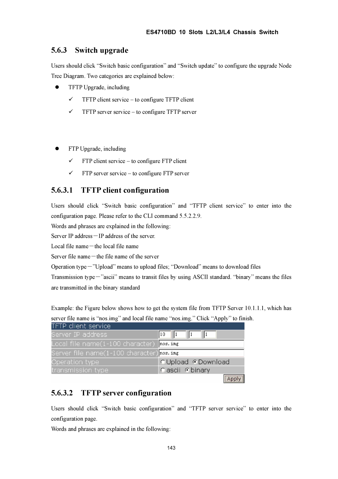 Accton Technology ES4710BD manual Switch upgrade, Tftp client configuration, Tftp server configuration 