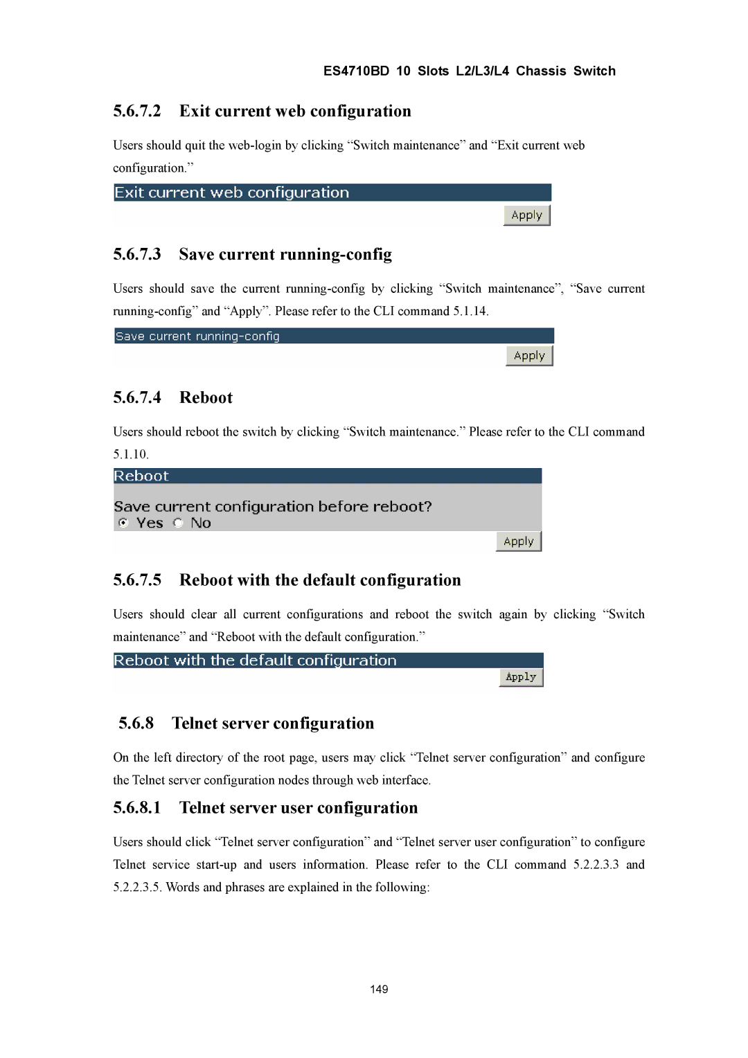 Accton Technology ES4710BD manual Exit current web configuration, Save current running-config, Reboot 