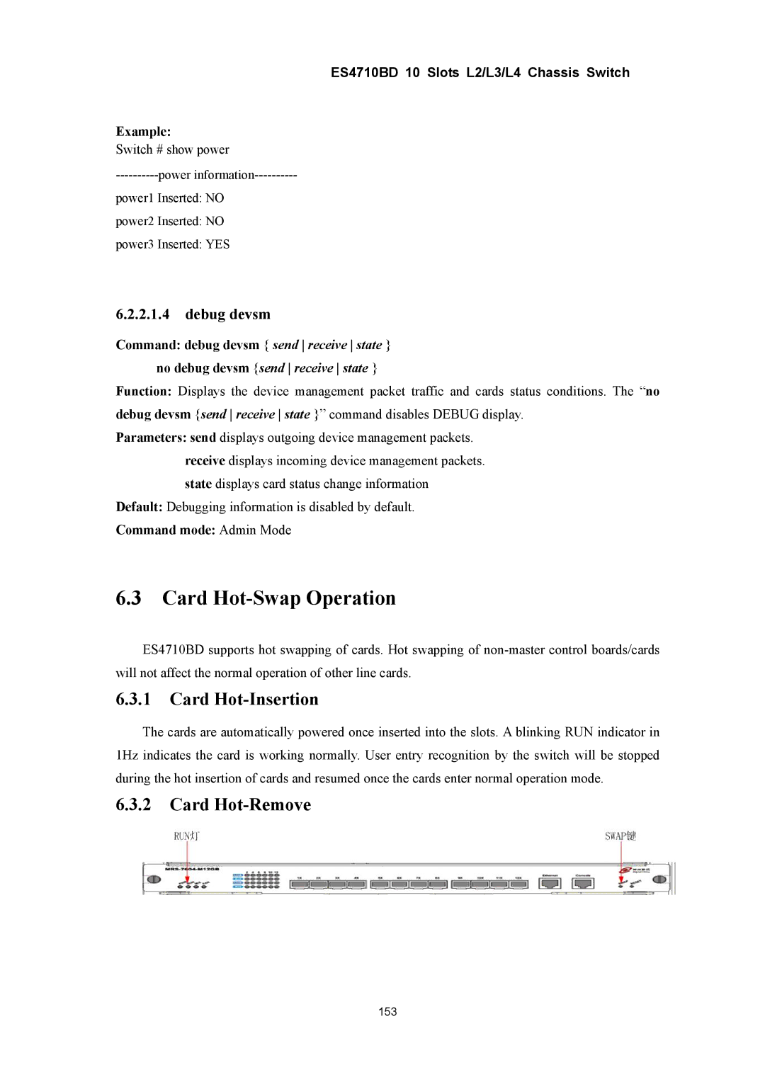 Accton Technology ES4710BD manual Card Hot-Swap Operation, Card Hot-Insertion, Card Hot-Remove, Debug devsm 