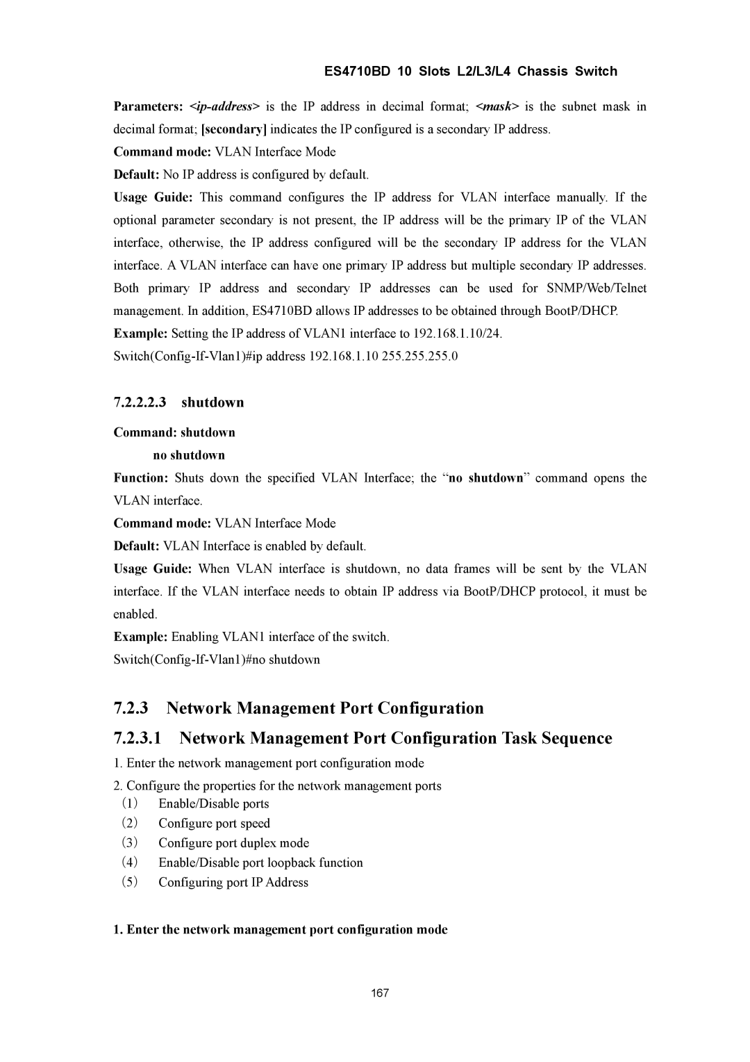 Accton Technology ES4710BD manual Shutdown, Enter the network management port configuration mode 