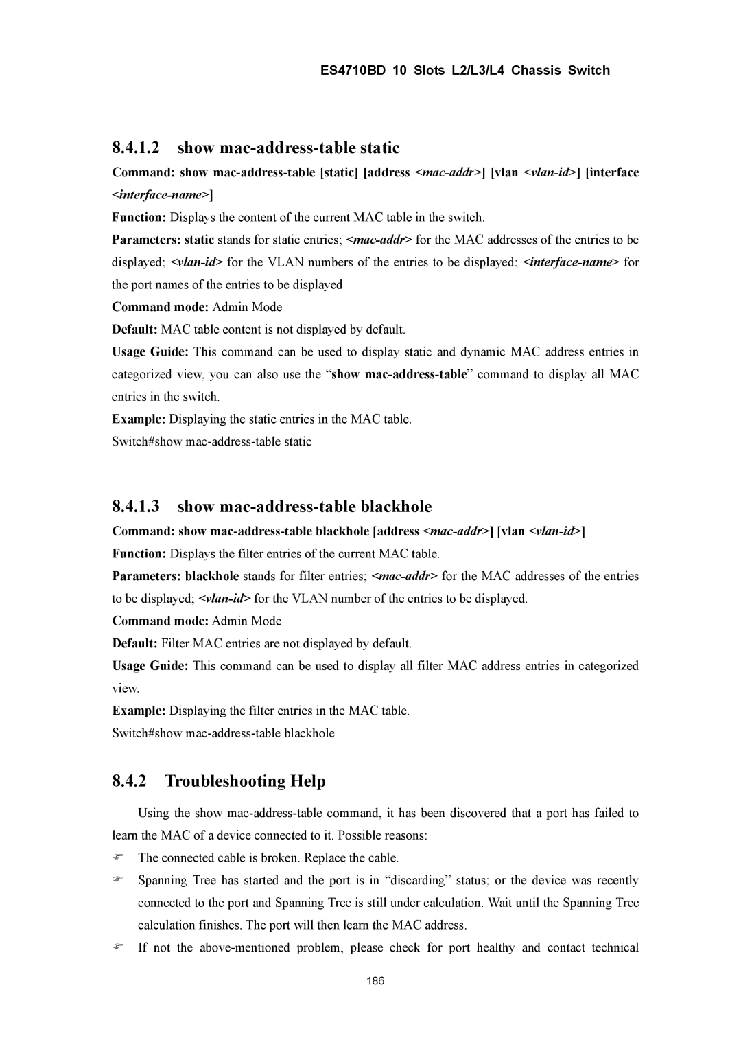 Accton Technology ES4710BD manual Show mac-address-table static, Show mac-address-table blackhole, Troubleshooting Help 