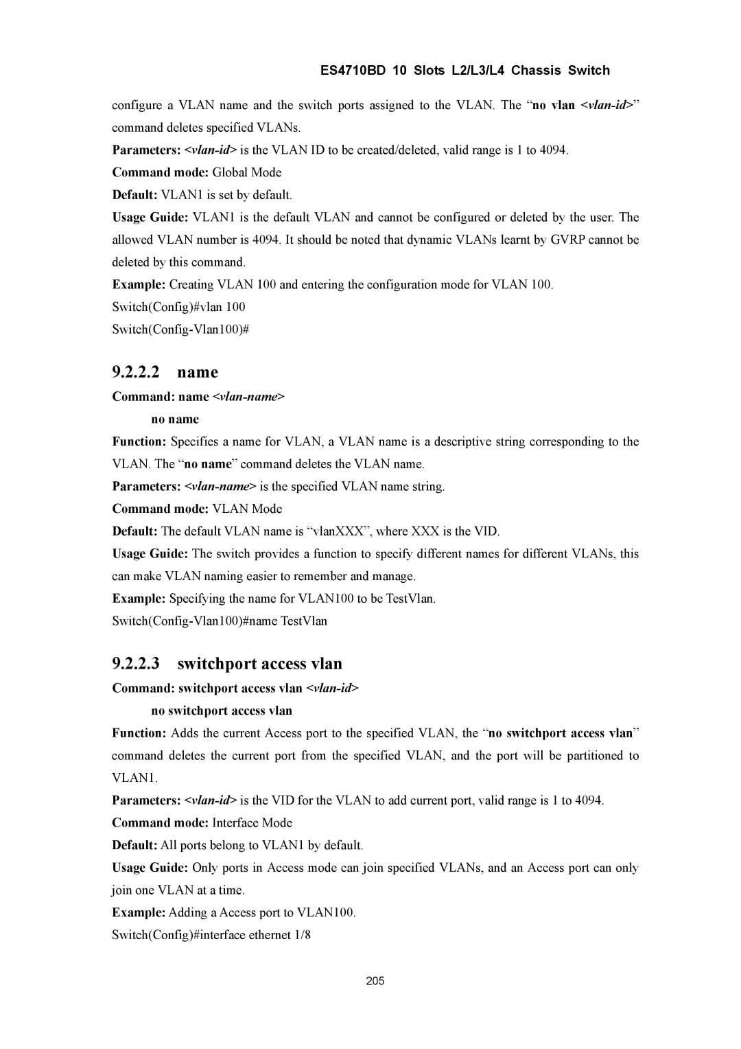 Accton Technology ES4710BD manual Name, Switchport access vlan, Command name vlan-nameno name, Command mode Vlan Mode 