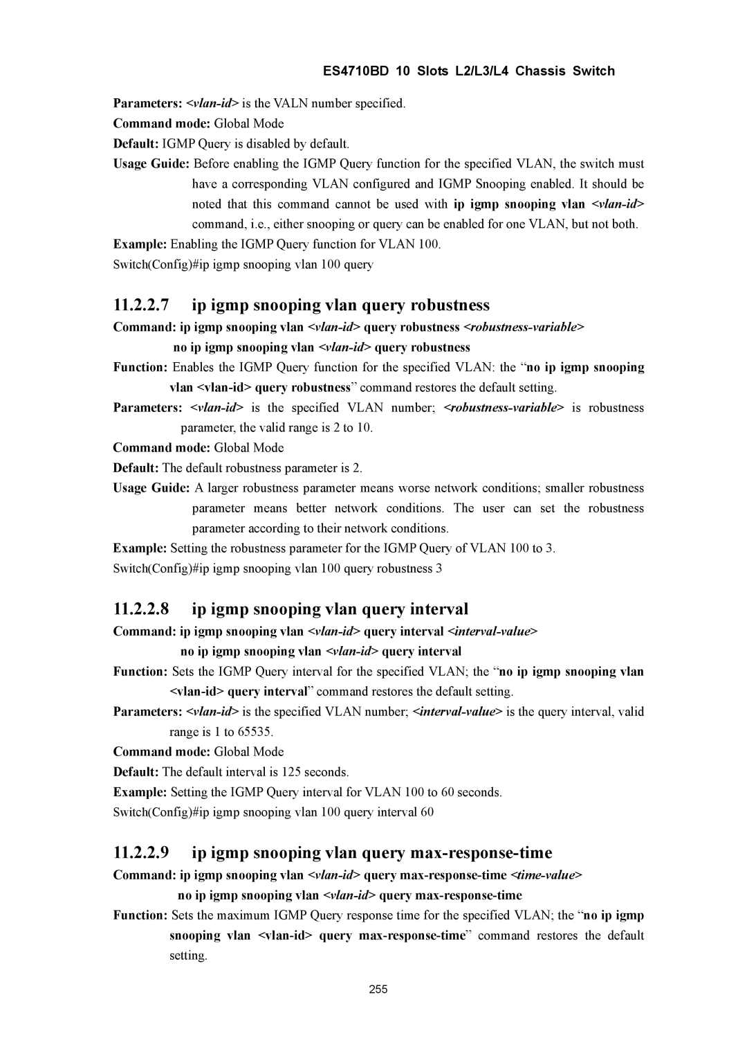 Accton Technology ES4710BD manual Ip igmp snooping vlan query robustness, Ip igmp snooping vlan query interval 