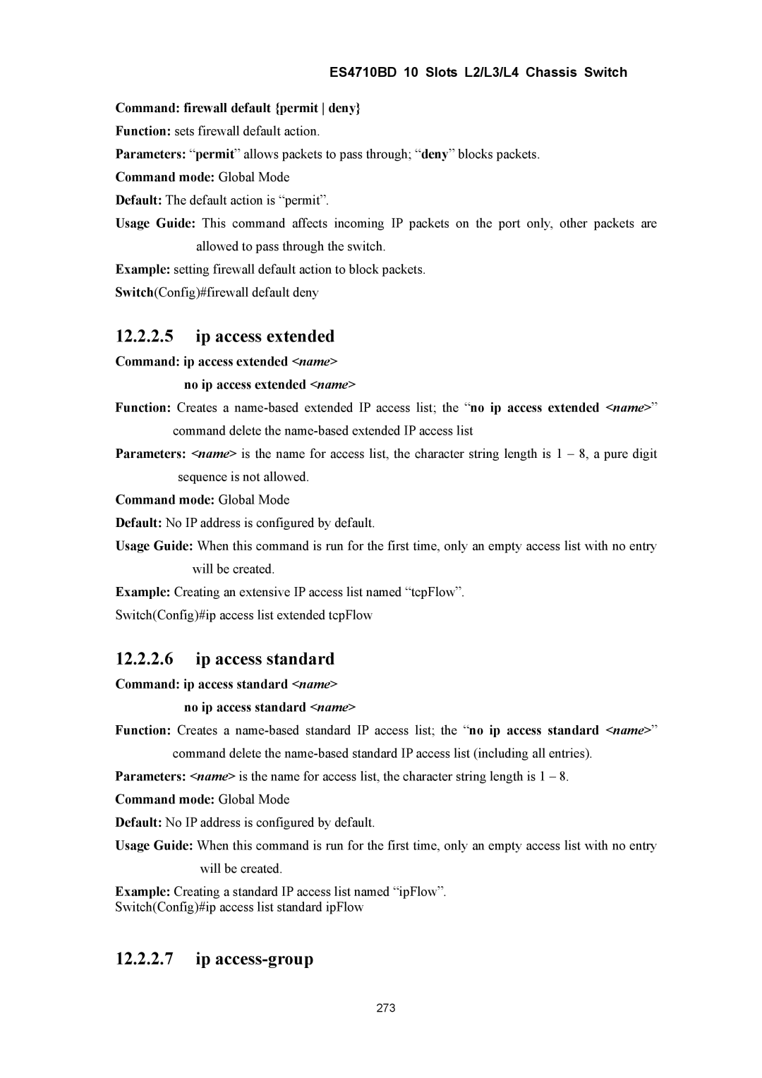 Accton Technology ES4710BD Ip access extended, Ip access standard, Ip access-group, Command firewall default permit deny 