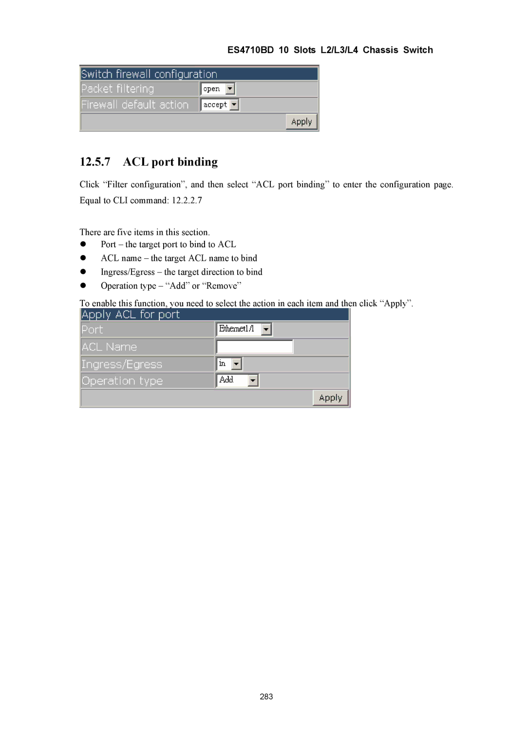 Accton Technology ES4710BD manual ACL port binding 