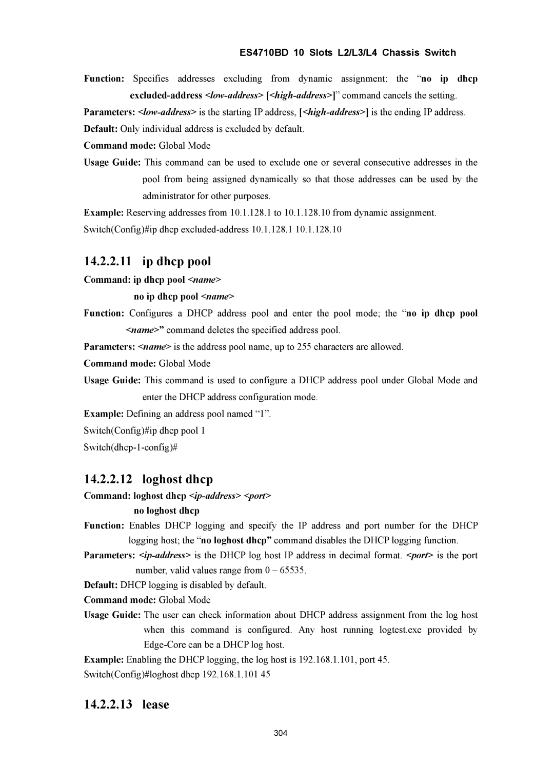 Accton Technology ES4710BD manual Ip dhcp pool, Loghost dhcp, Lease, Command ip dhcp pool name no ip dhcp pool name 