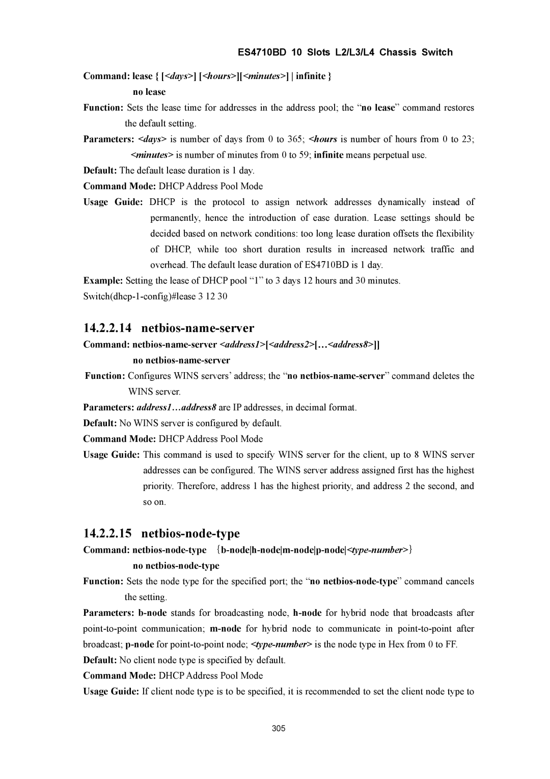 Accton Technology ES4710BD manual Netbios-name-server, Netbios-node-type, Command lease days hoursminutes infinite no lease 