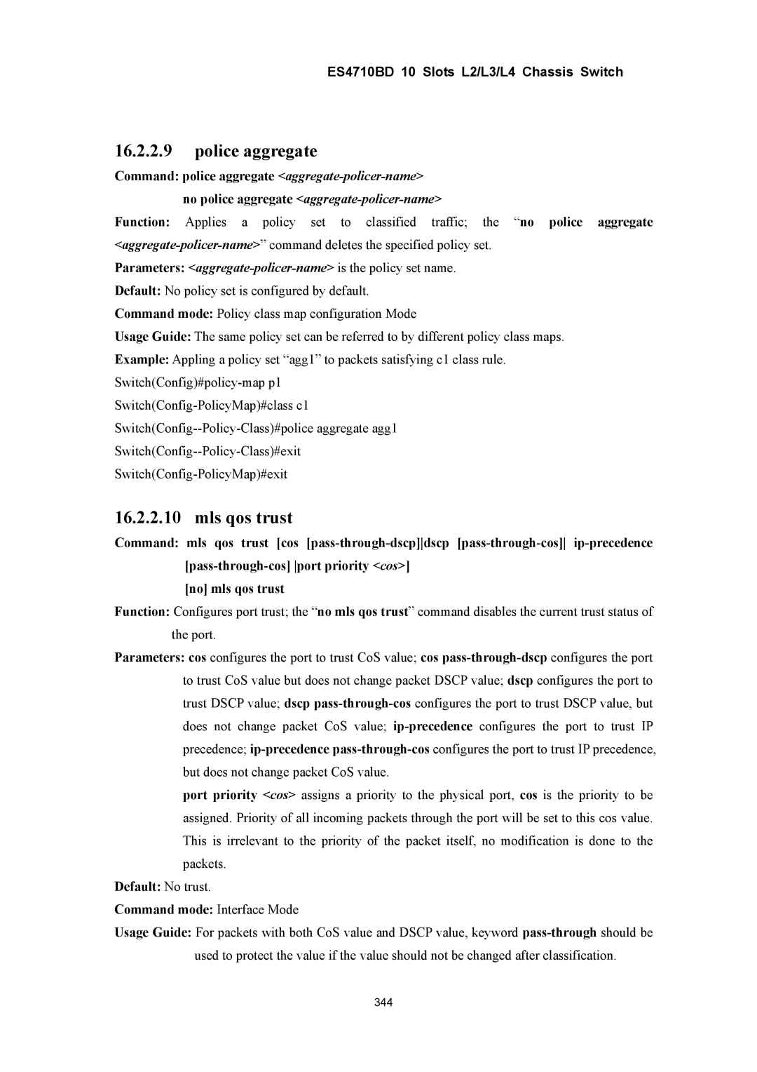 Accton Technology ES4710BD manual Police aggregate, Mls qos trust, Parameters aggregate-policer-name is the policy set name 