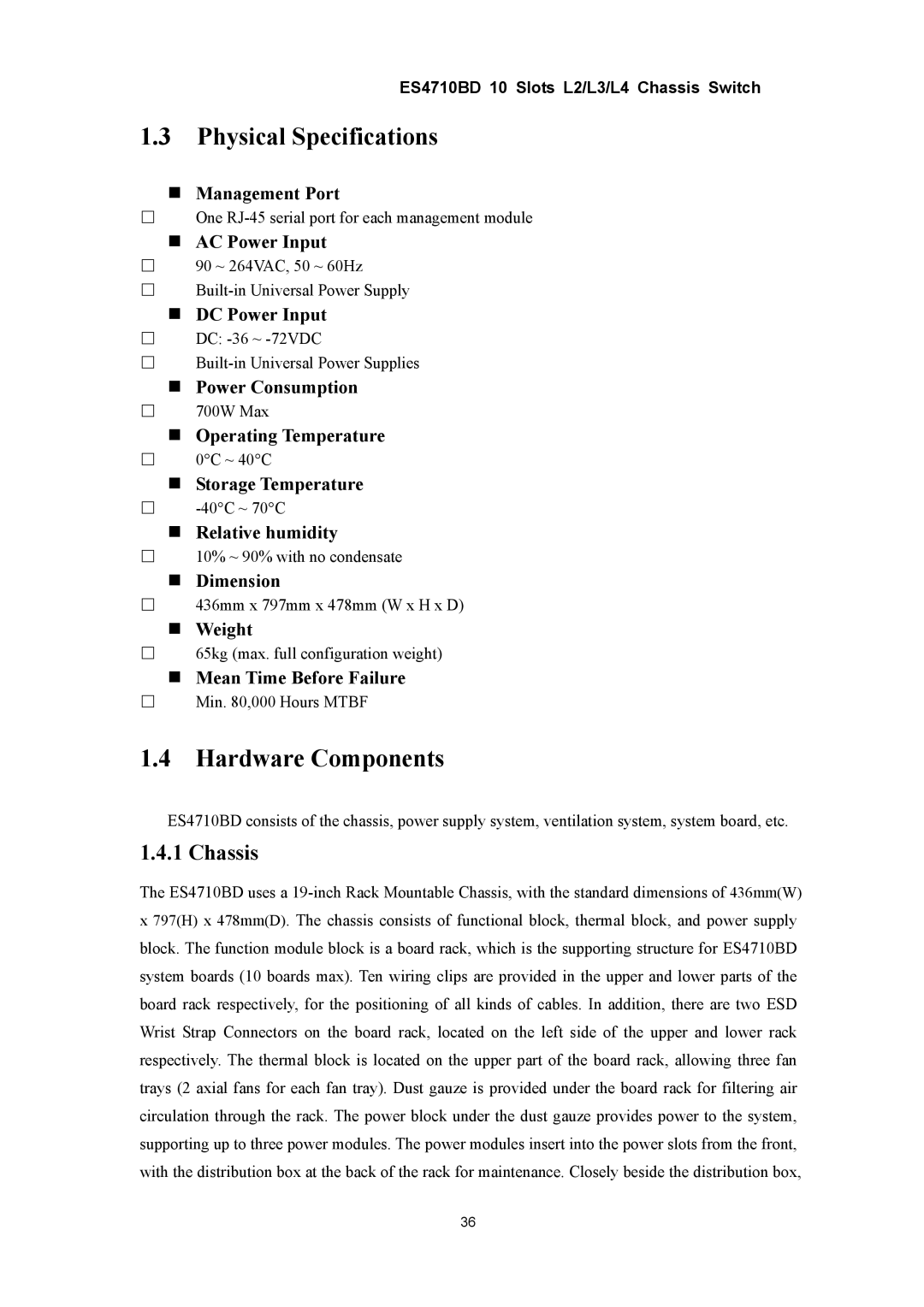 Accton Technology ES4710BD manual Physical Specifications, Hardware Components, Chassis 