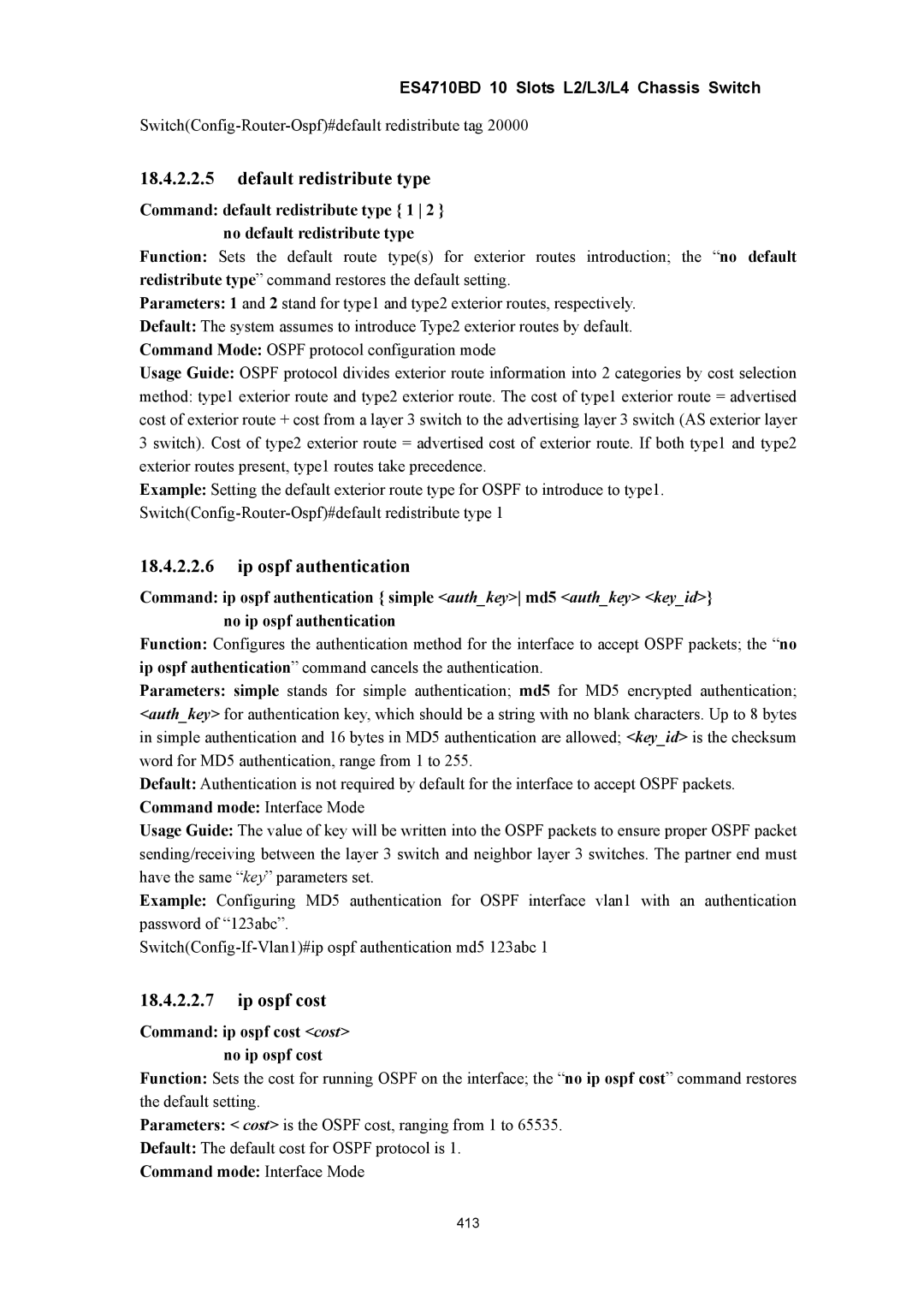 Accton Technology ES4710BD manual Default redistribute type, Ip ospf authentication, Ip ospf cost 