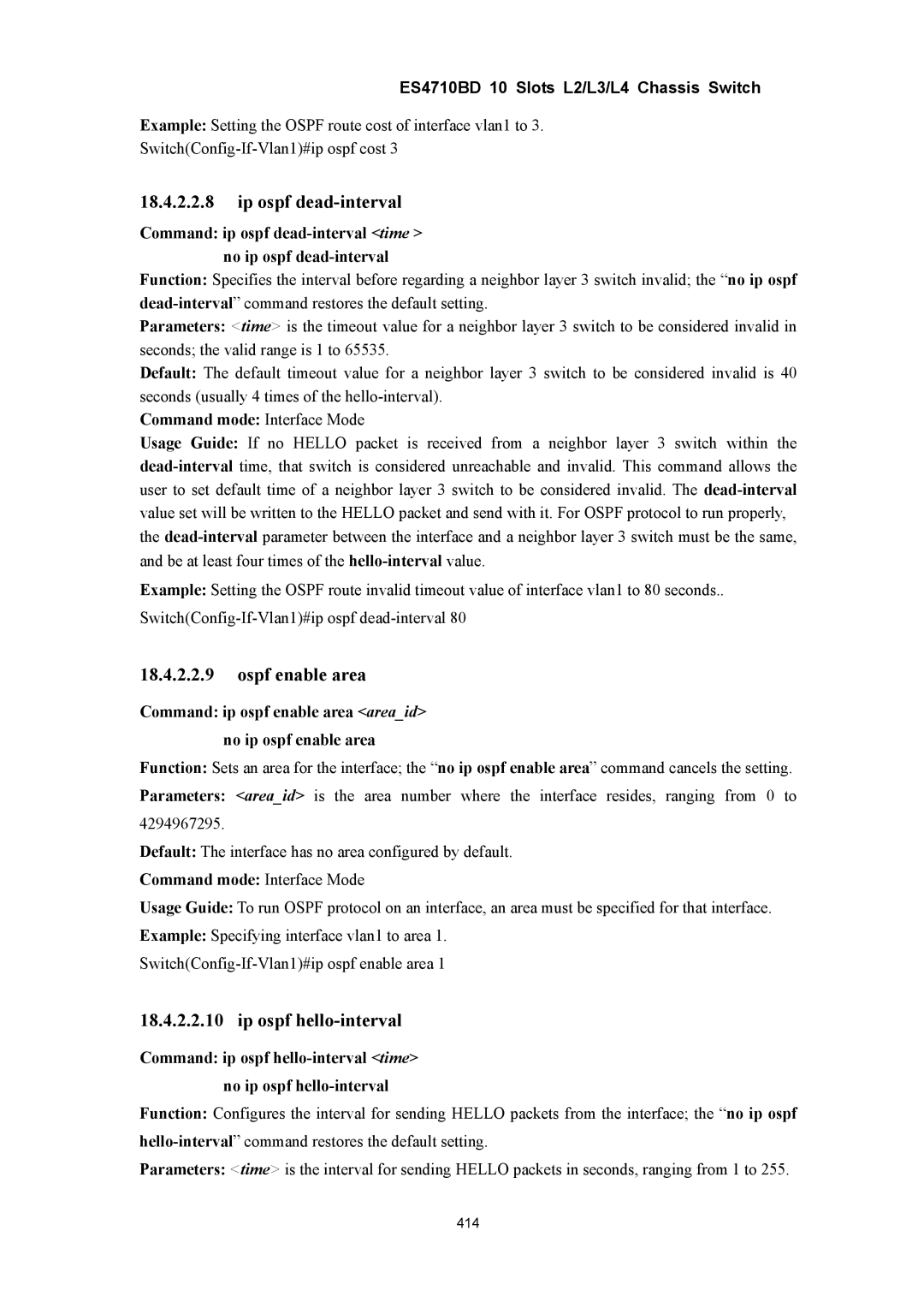 Accton Technology ES4710BD manual Ip ospf dead-interval, Ospf enable area, Ip ospf hello-interval 