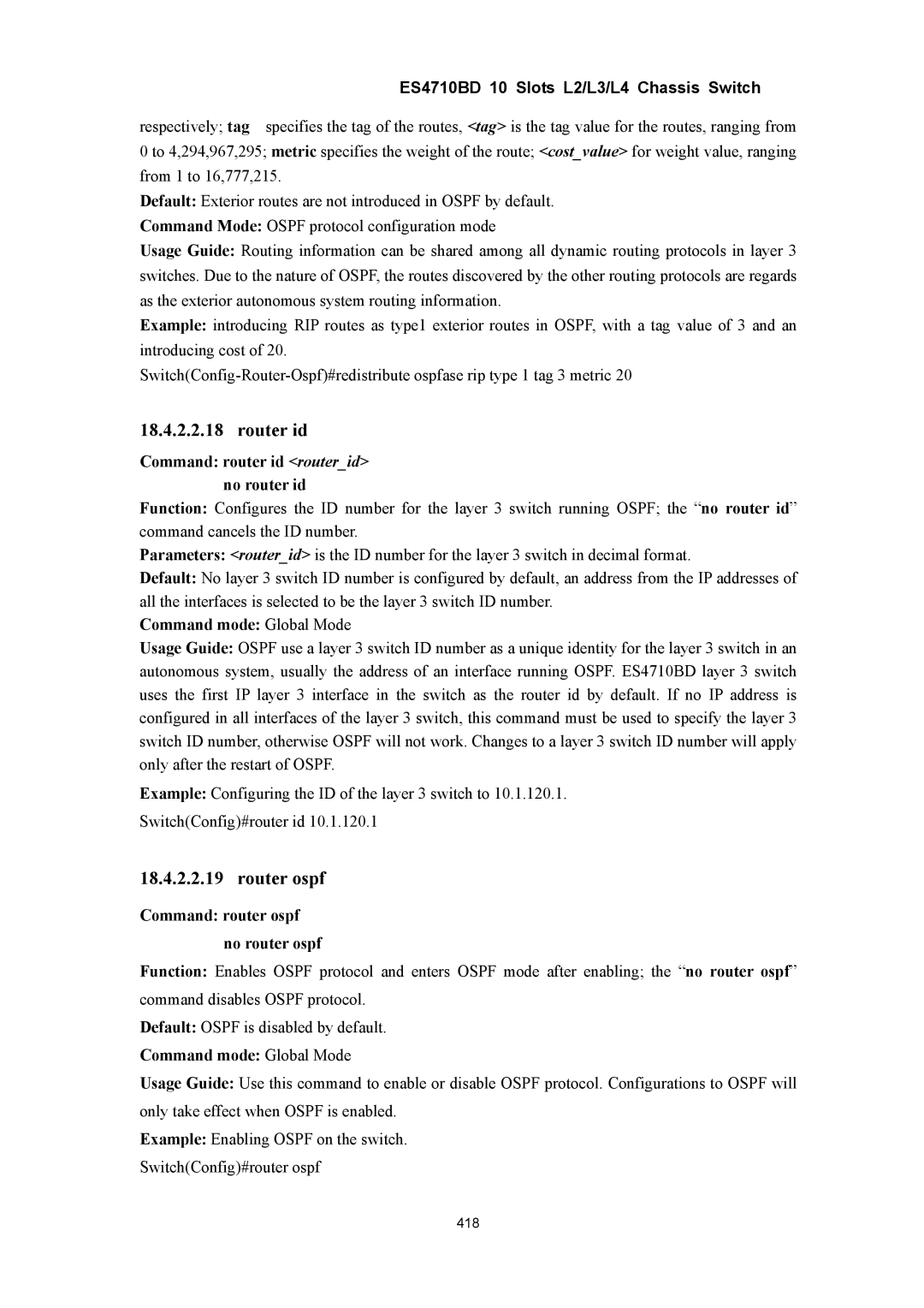 Accton Technology ES4710BD manual Router id, Router ospf, Command router id routerid no router id 