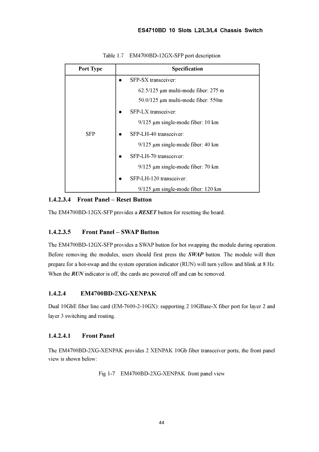 Accton Technology ES4710BD manual 2.4 EM4700BD-2XG-XENPAK 