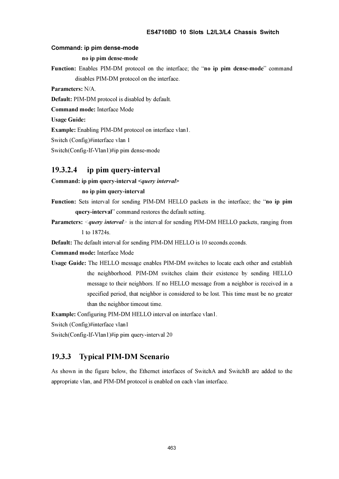 Accton Technology ES4710BD manual Ip pim query-interval, Typical PIM-DM Scenario 