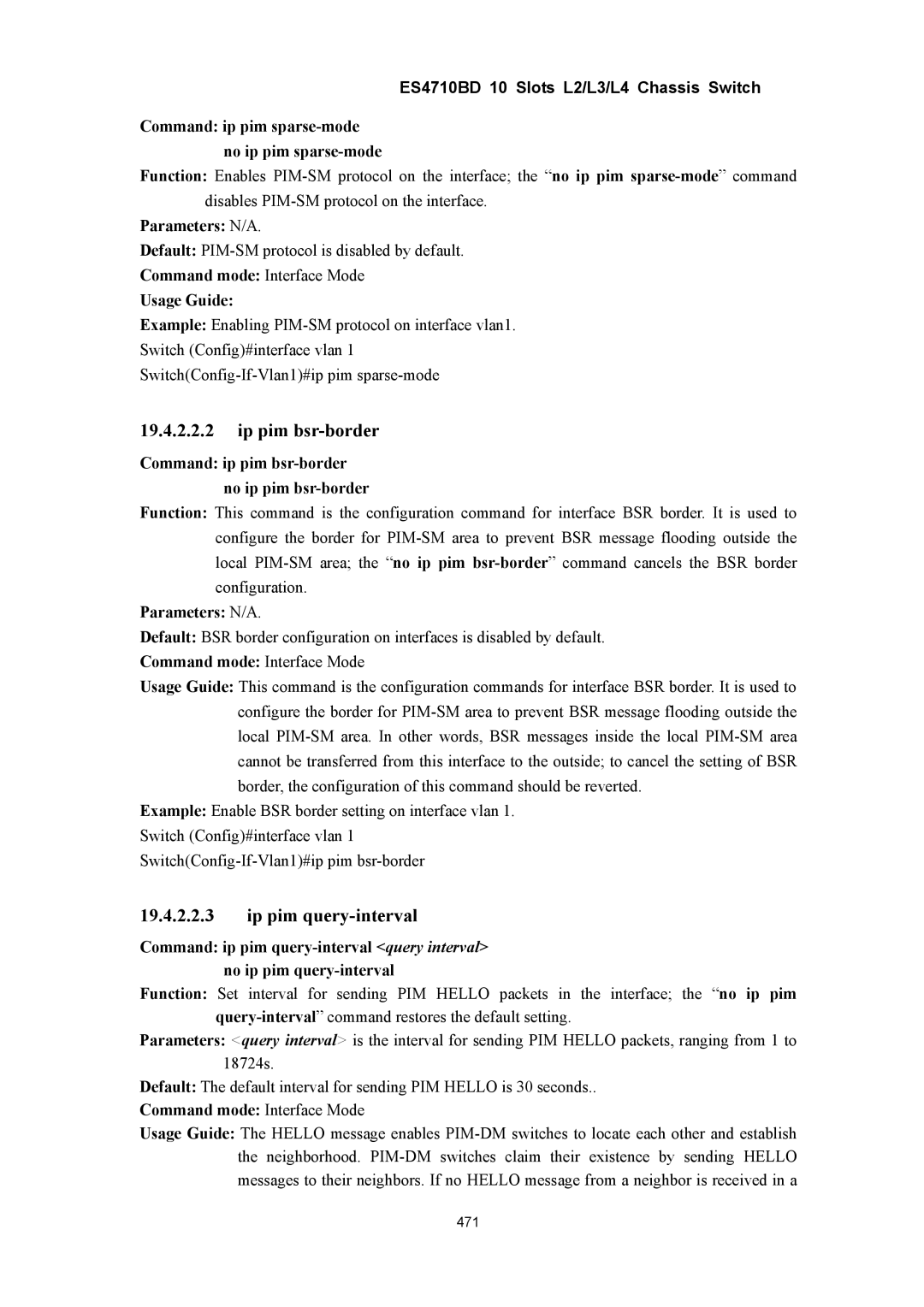 Accton Technology ES4710BD Ip pim bsr-border, Ip pim query-interval, Command ip pim sparse-mode no ip pim sparse-mode 