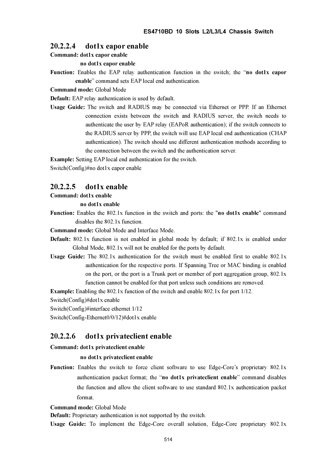 Accton Technology ES4710BD manual 20.2.2.4 dot1x eapor enable, 20.2.2.5 dot1x enable, 20.2.2.6 dot1x privateclient enable 