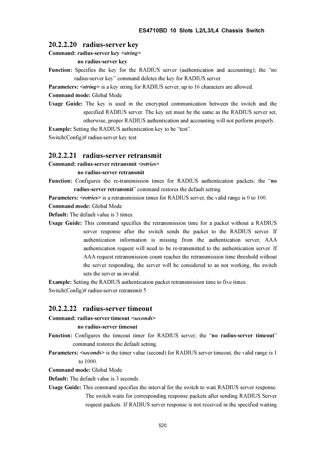 Accton Technology ES4710BD manual Radius-server key, Radius-server retransmit, Radius-server timeout 