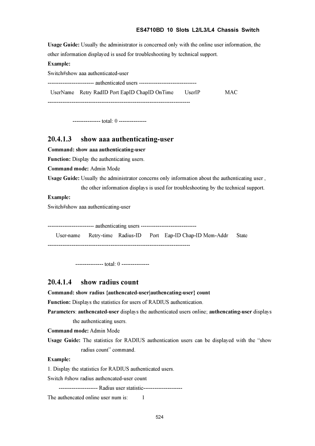 Accton Technology ES4710BD manual Show aaa authenticating-user, Show radius count, Command show aaa authenticating-user 