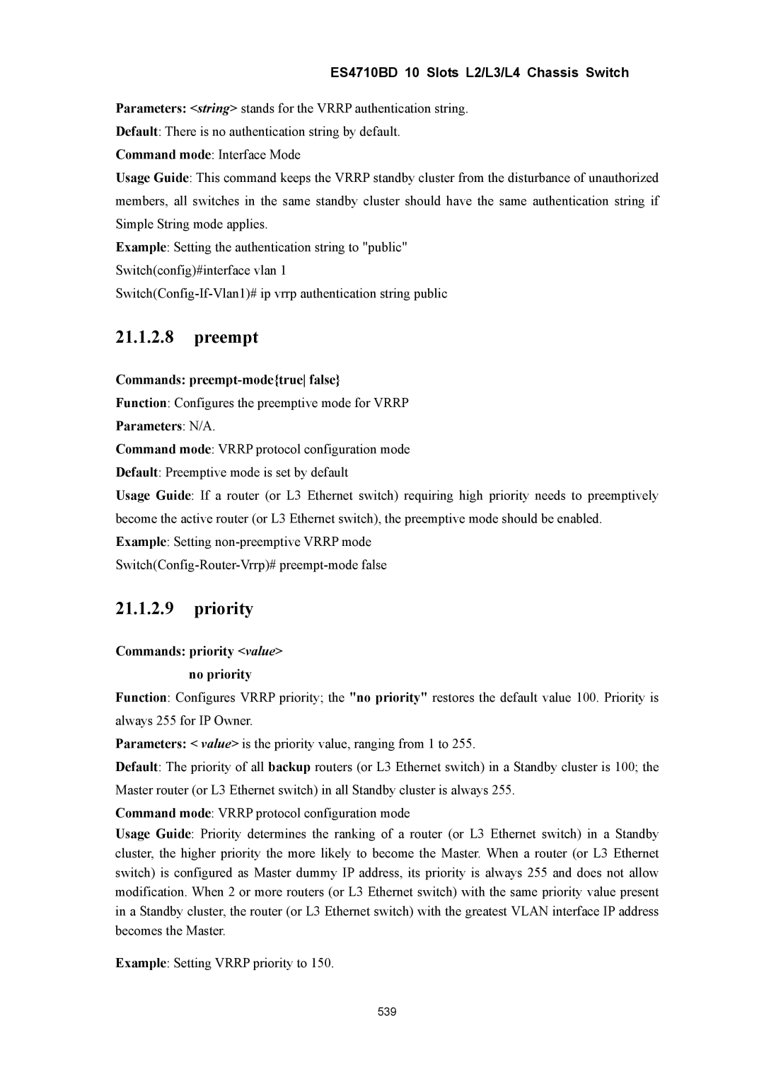 Accton Technology ES4710BD manual Preempt, Priority, Commands preempt-modetrue false, Commands priority value no priority 