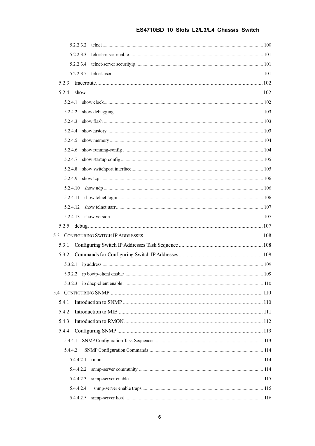 Accton Technology ES4710BD manual Configuring Switch Ipaddresses 