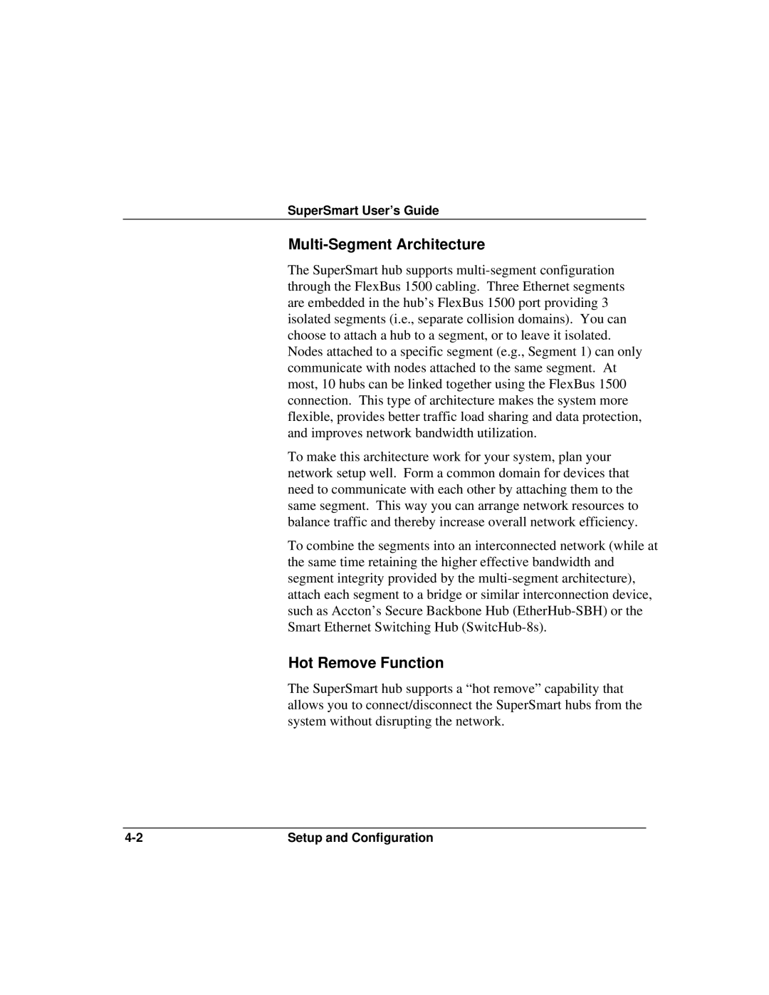 Accton Technology ETHERHUB-16SE installation manual Multi-Segment Architecture, Hot Remove Function 