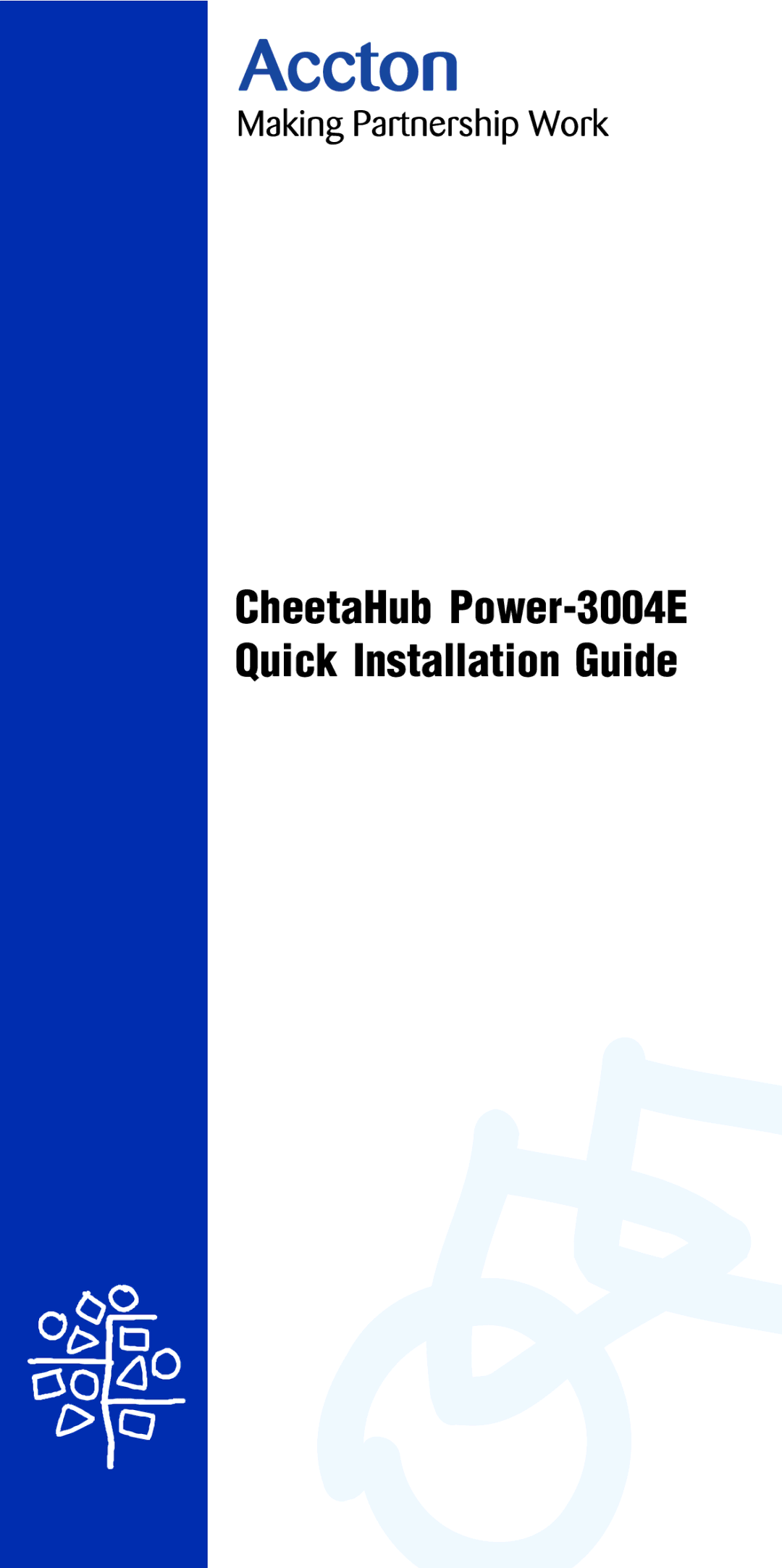 Accton Technology POWER-3004E manual CheetaHub Power-3004E Quick Installation Guide 