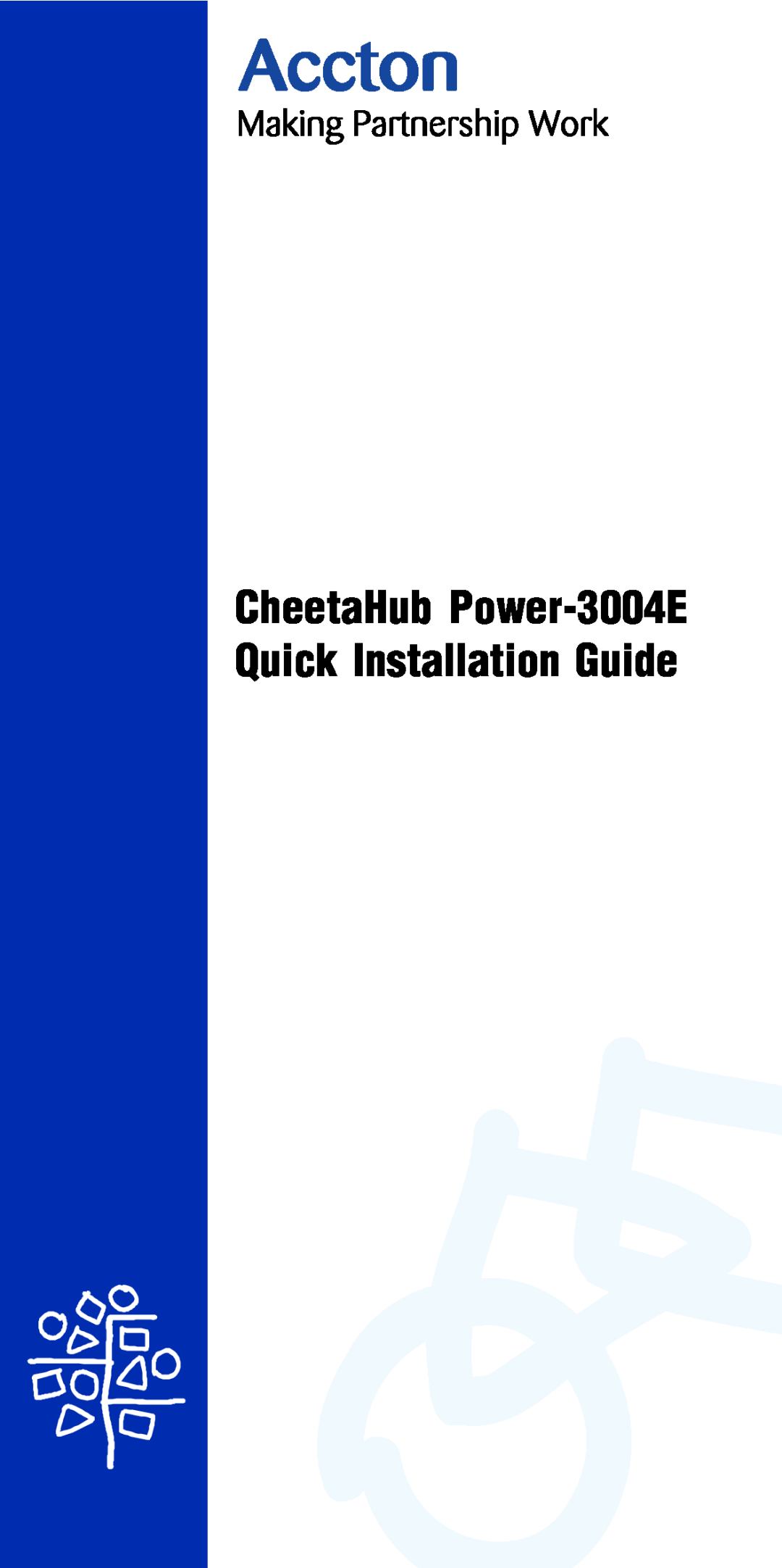 Accton Technology POWER-3004E manual CheetaHub Power-3004EQuick Installation Guide 
