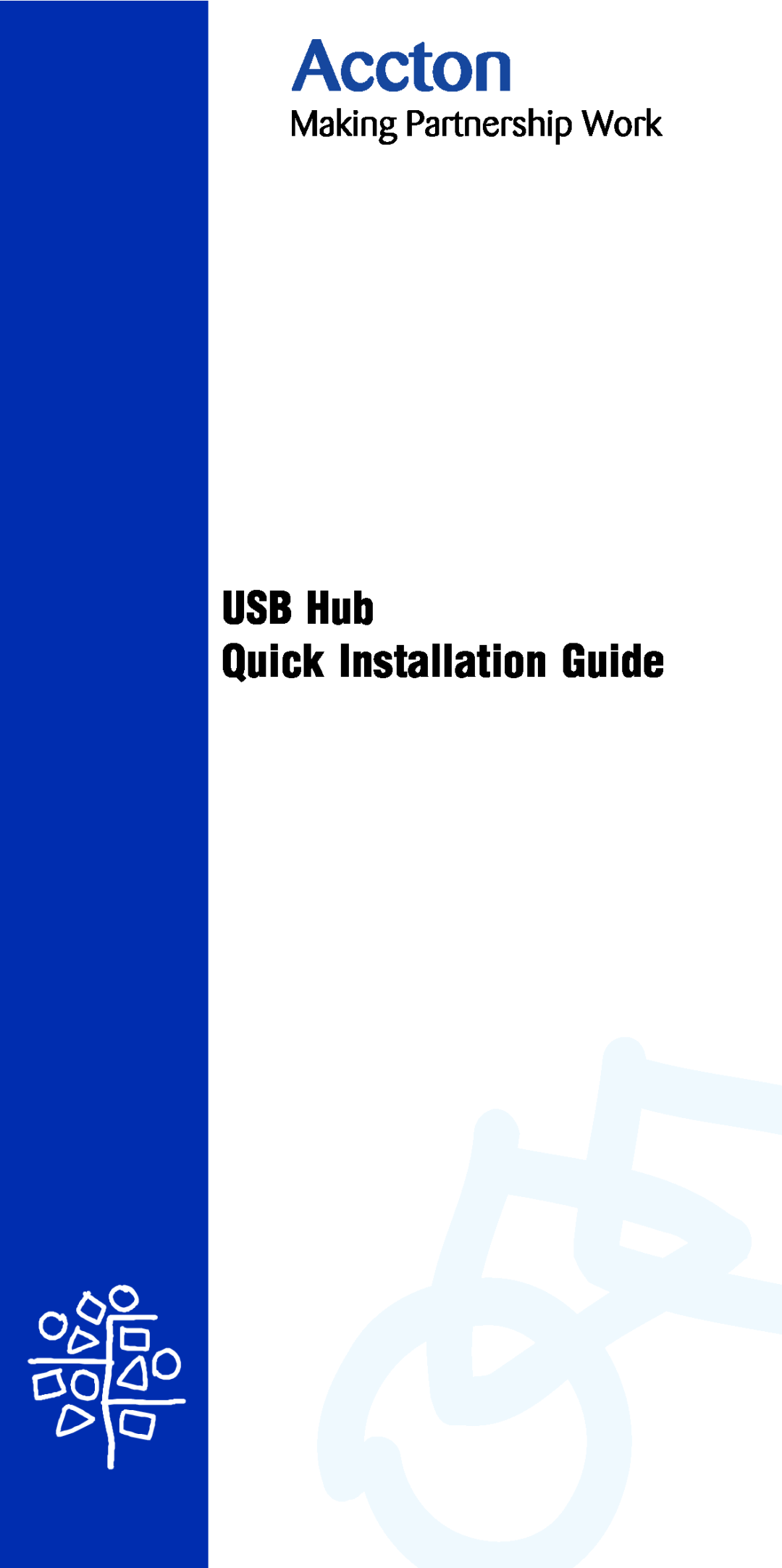 Accton Technology USB204A manual USB Hub Quick Installation Guide 