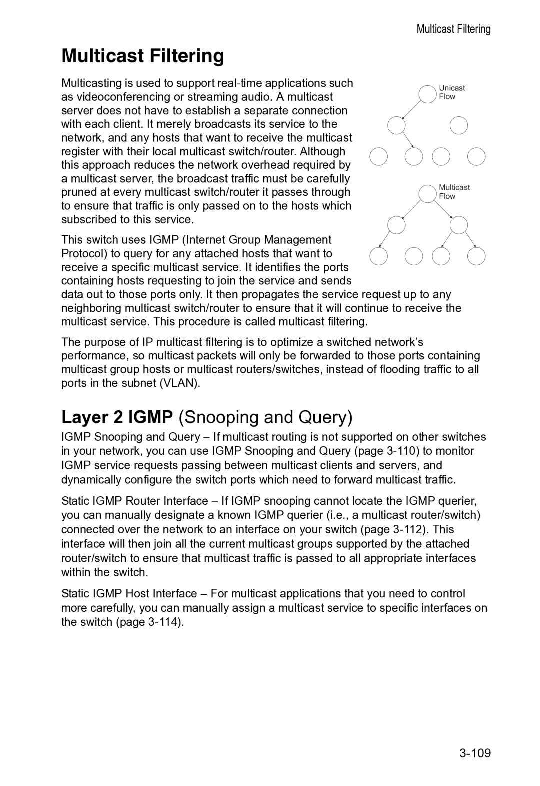 Accton Technology VS4512DC manual Multicast Filtering, Layer 2 Igmp Snooping and Query 