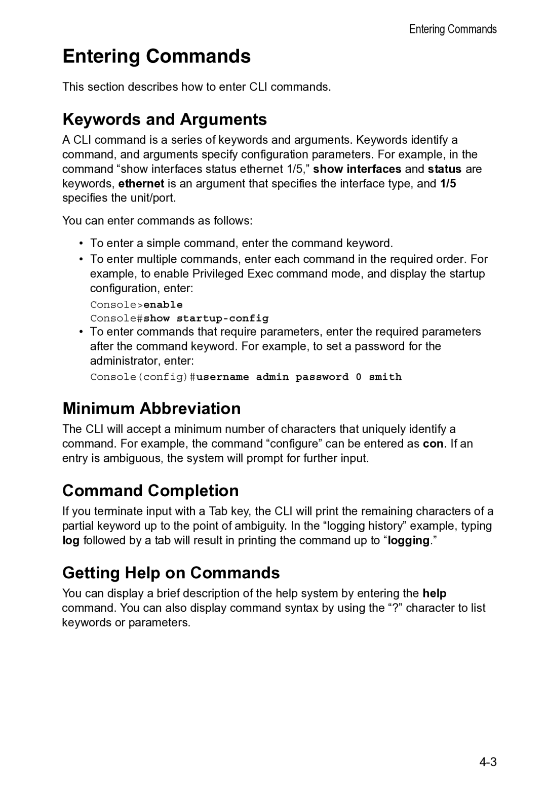 Accton Technology VS4512DC manual Entering Commands, Keywords and Arguments, Minimum Abbreviation, Command Completion 