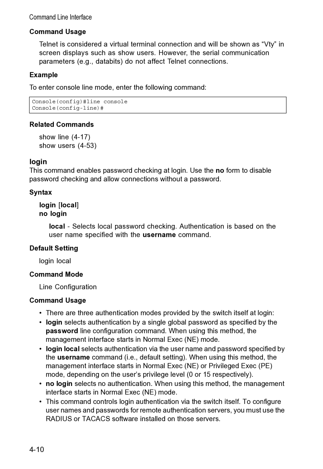 Accton Technology VS4512DC manual Related Commands, Syntax Login local no login 