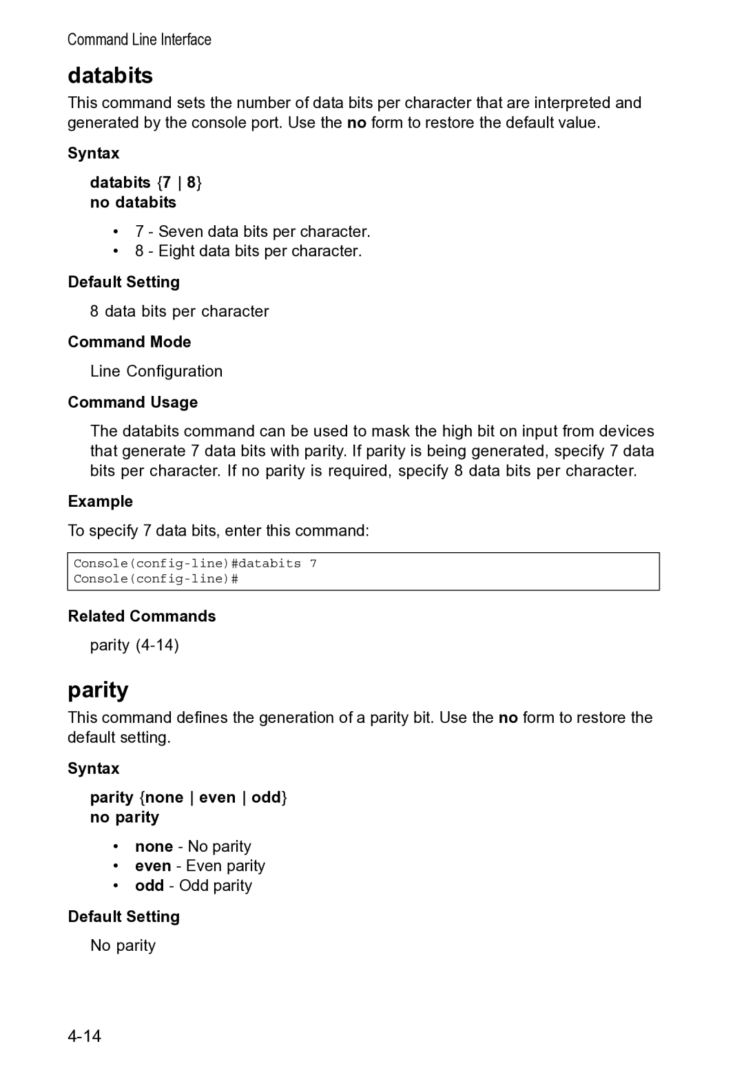 Accton Technology VS4512DC manual Syntax Databits 7 8 no databits, Syntax Parity none even odd no parity 