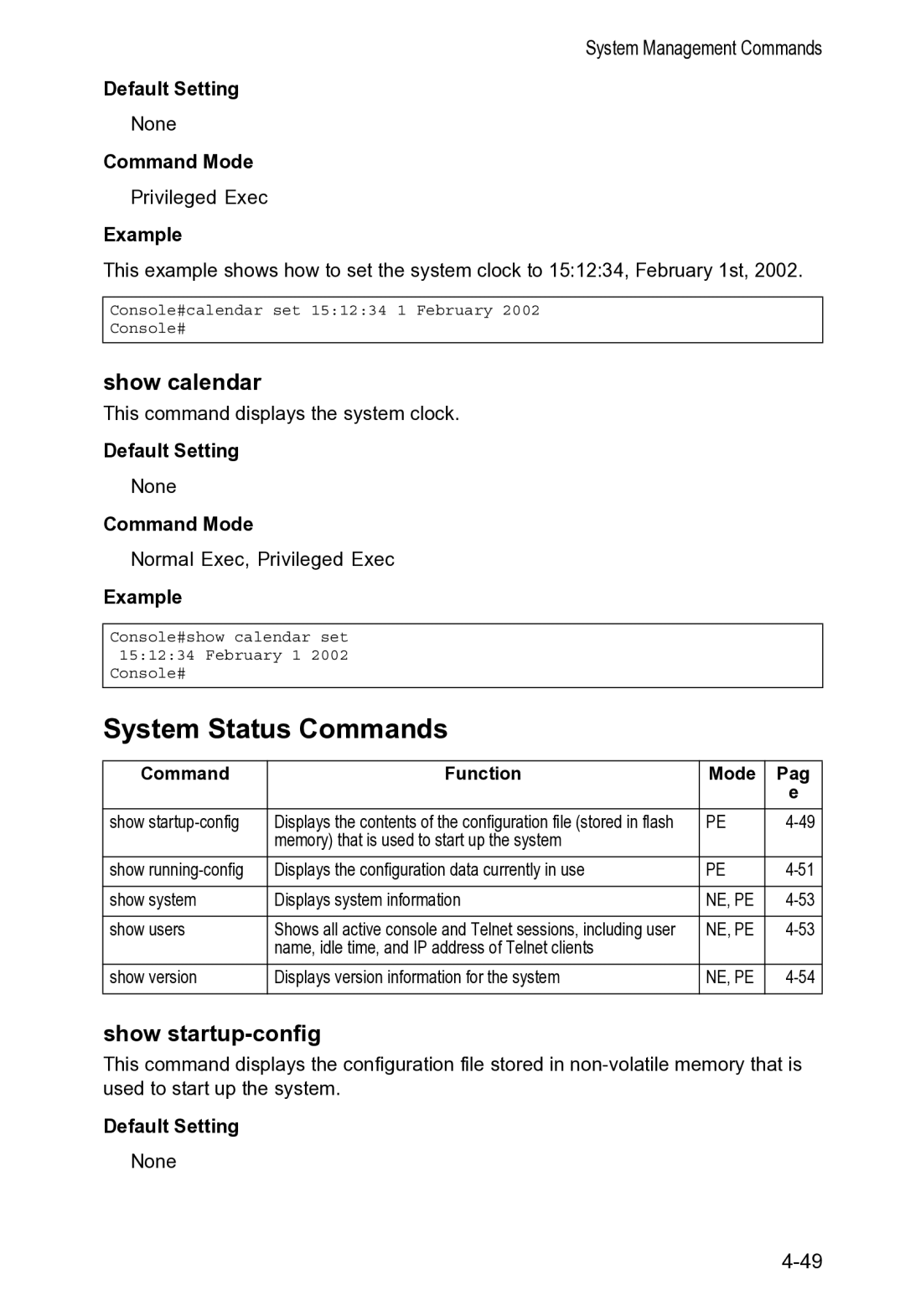 Accton Technology VS4512DC manual System Status Commands, Show calendar, Show startup-config 