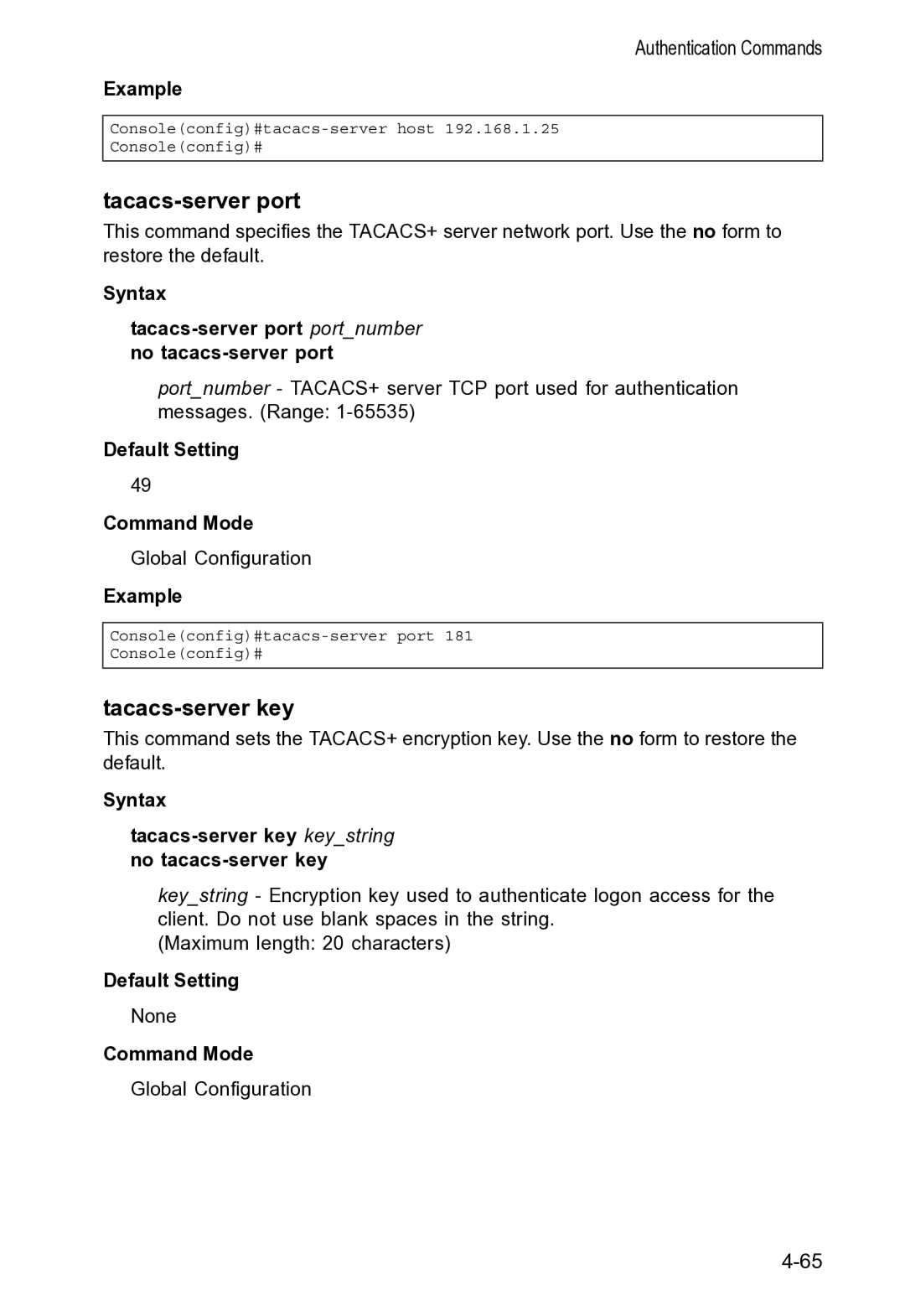 Accton Technology VS4512DC manual Tacacs-server key, Syntax Tacacs-server port portnumber no tacacs-server port 