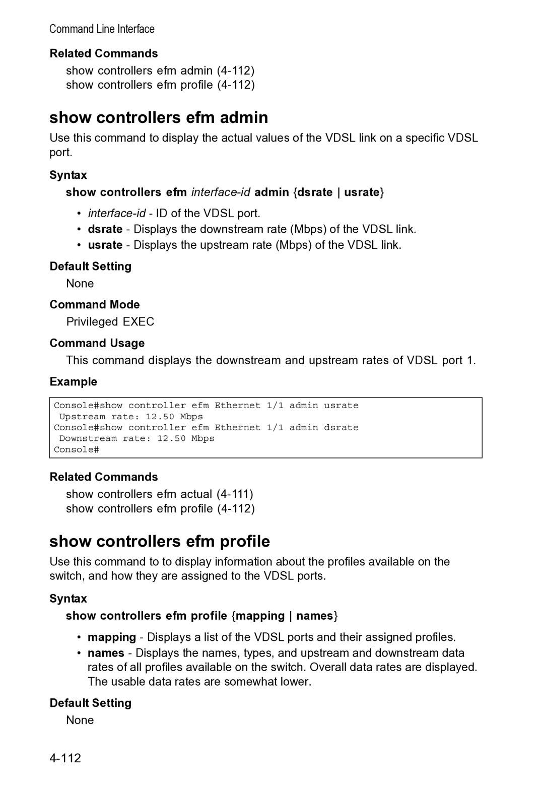 Accton Technology VS4512DC manual Show controllers efm admin, Show controllers efm profile 