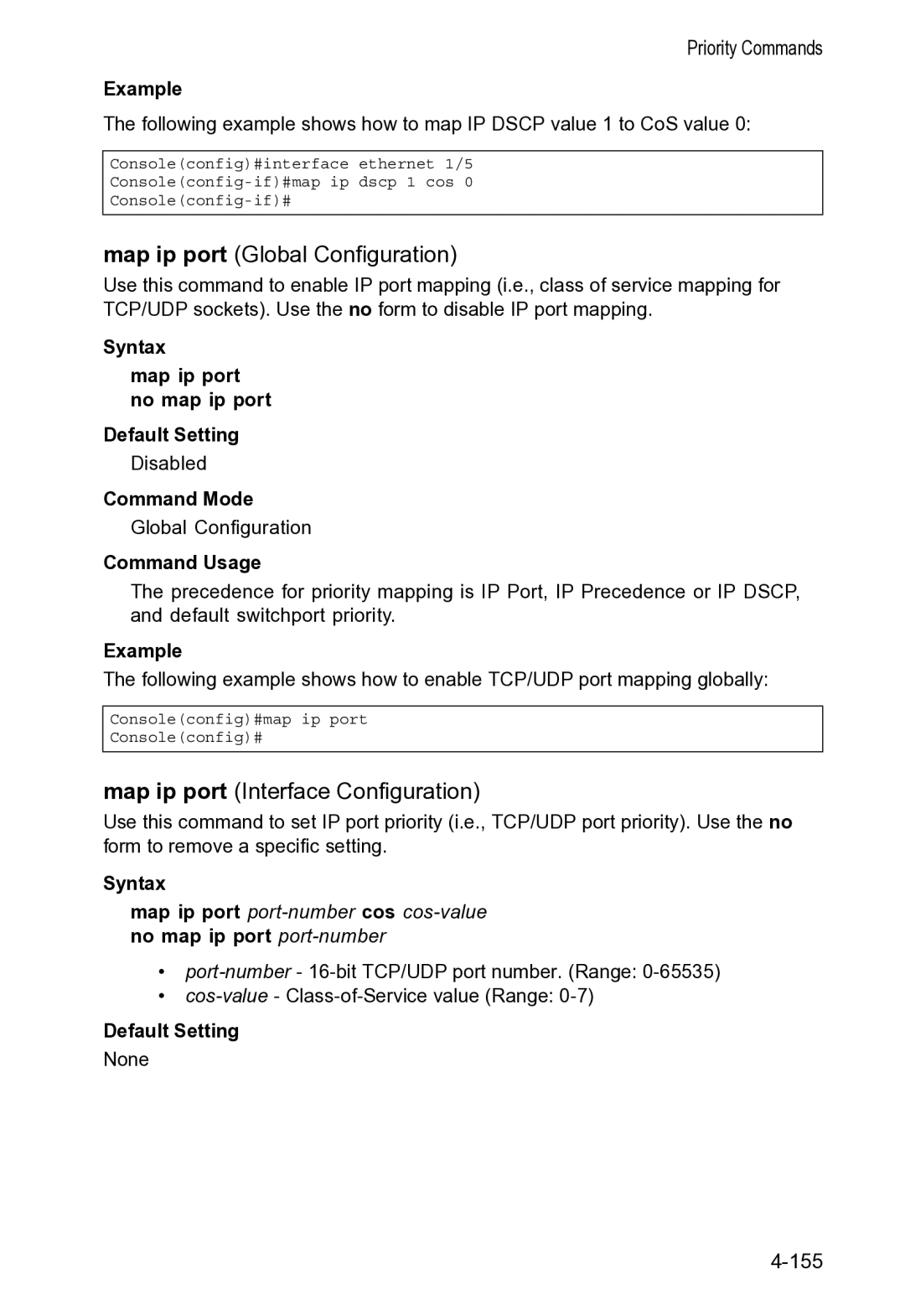 Accton Technology VS4512DC manual Map ip port Global Configuration, Syntax Map ip port no map ip port Default Setting 