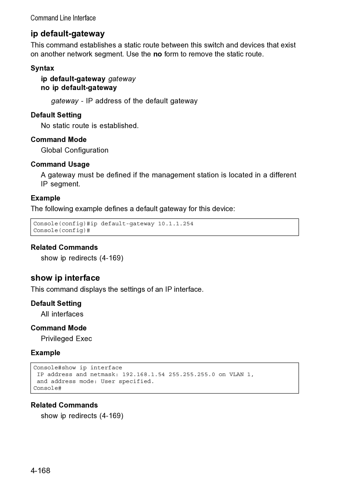 Accton Technology VS4512DC manual Show ip interface, Syntax Ip default-gateway gateway no ip default-gateway 