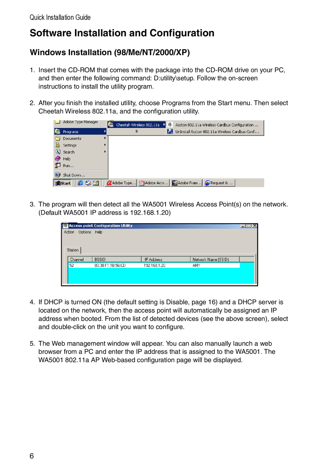 Accton Technology WA-5001 manual Software Installation and Configuration, Windows Installation 98/Me/NT/2000/XP 