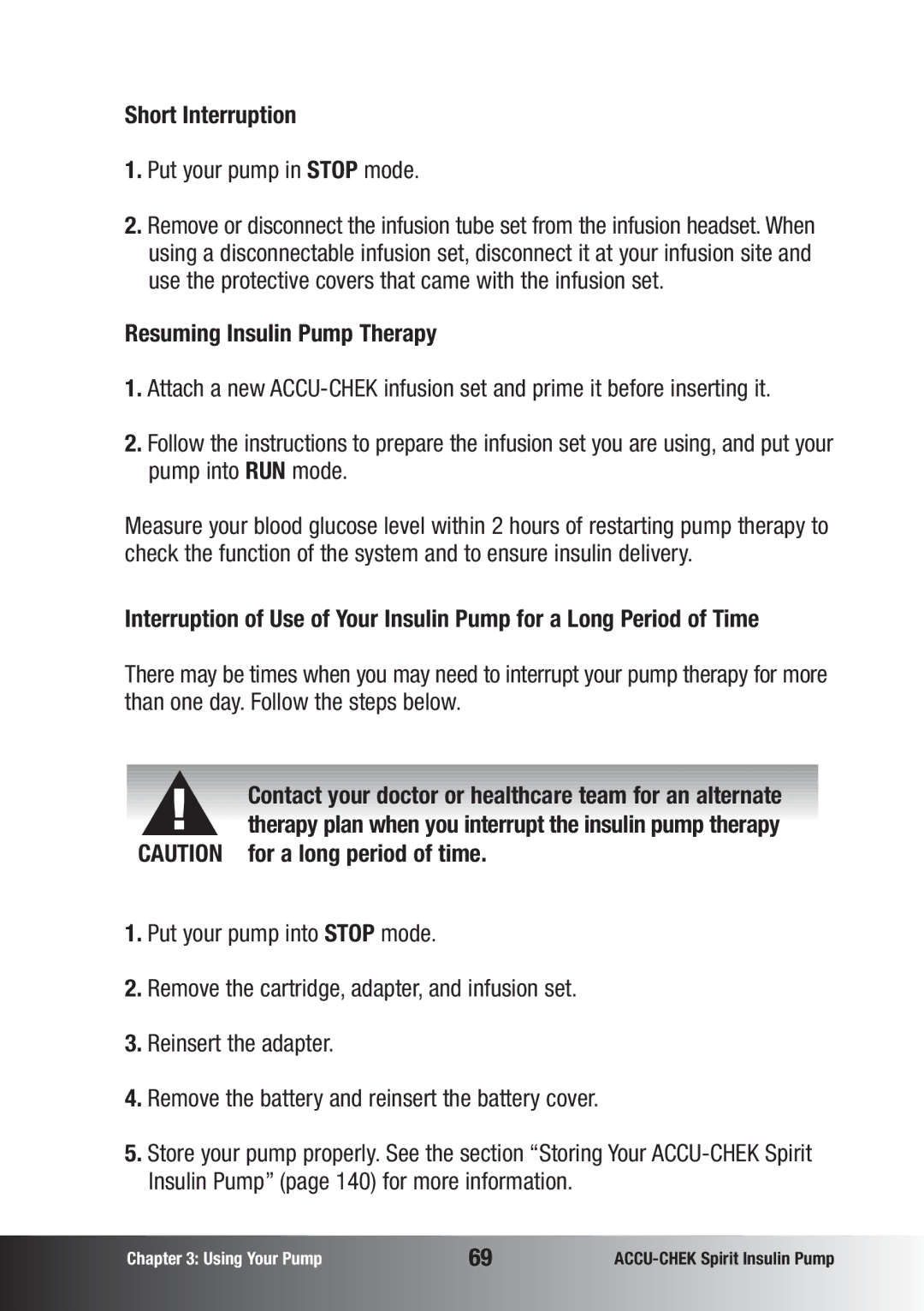 Accu-Chek insulin pump manual Short Interruption, Put your pump in Stop mode, Resuming Insulin Pump Therapy 