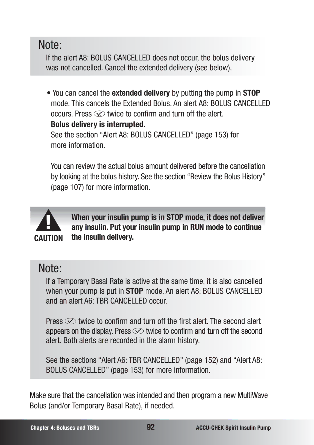 Accu-Chek manual When your insulin pump is in Stop mode, it does not deliver 