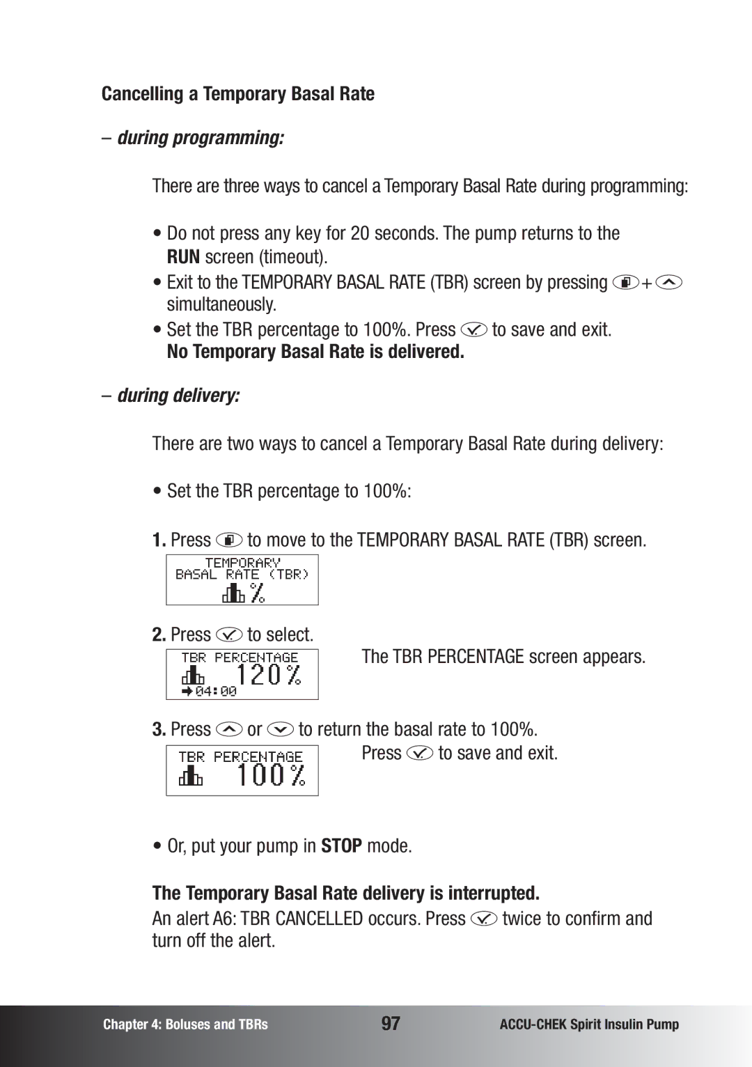 Accu-Chek insulin pump manual Cancelling a Temporary Basal Rate, No Temporary Basal Rate is delivered 