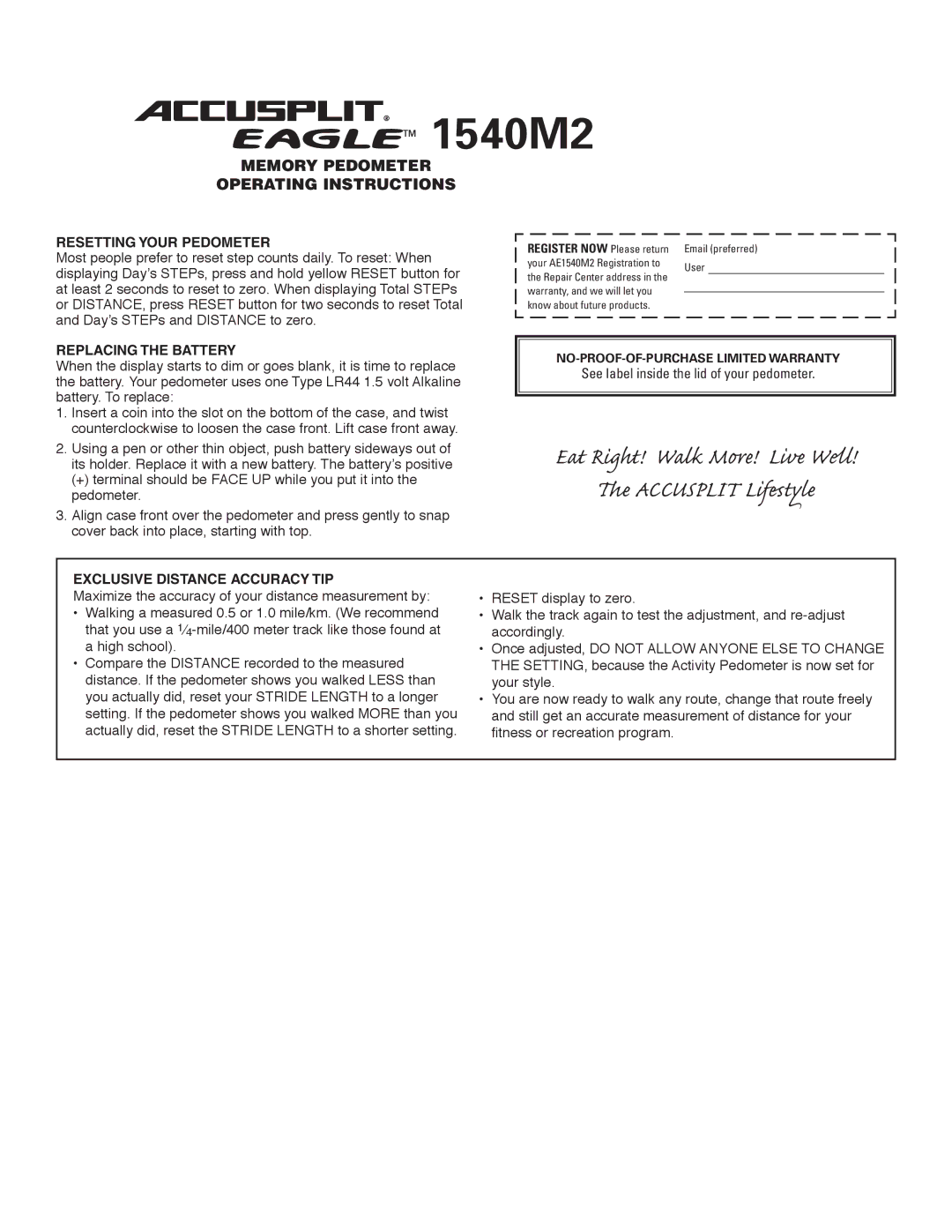 Accusplit 1540M2 operating instructions Resetting Your Pedometer, Replacing the Battery, Exclusive Distance Accuracy TIP 