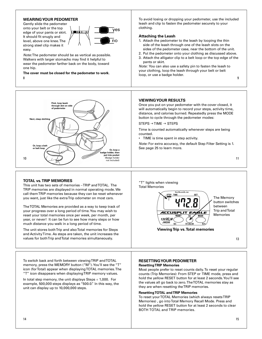 Accusplit AE120XLM operating instructions Wearing Your Pedometer, Viewing Your Results, Resetting Your Pedometer 