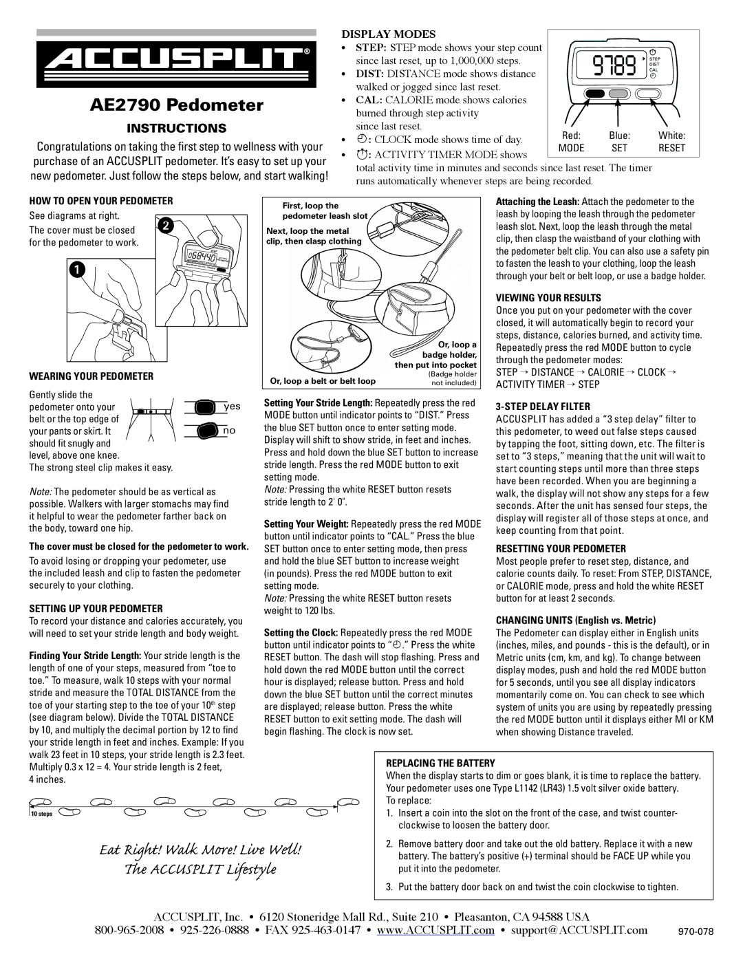 Accusplit AE2790 manual HOW to Open Your Pedometer, Viewing Your Results, Wearing Your Pedometer, Step Delay Filter 