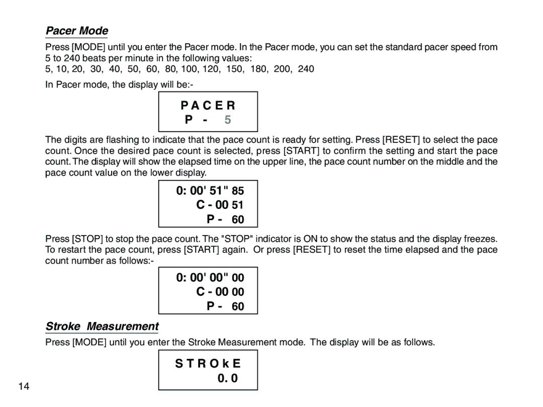 Accusplit AE602M100, AE760M100 000 51 85 C 00 51 P, 000 00 00 C 00 00 P, R O k E 0, Pacer Mode, Stroke Measurement 