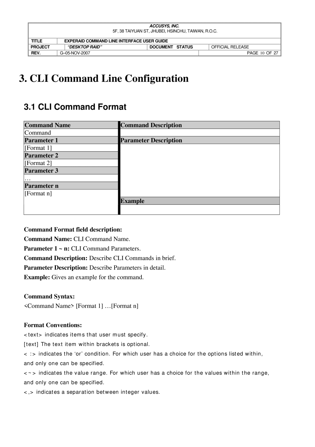 Accusys eXpeRAID manual CLI Command Format, Command Syntax, Command Name Format 1 …Format n, Format Conventions 