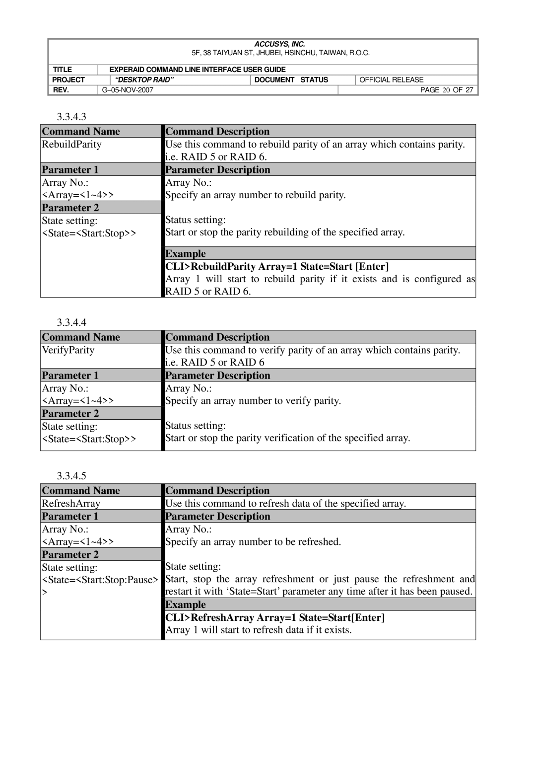 Accusys eXpeRAID Example CLIRebuildParity Array=1 State=Start Enter, Example CLIRefreshArray Array=1 State=StartEnter 