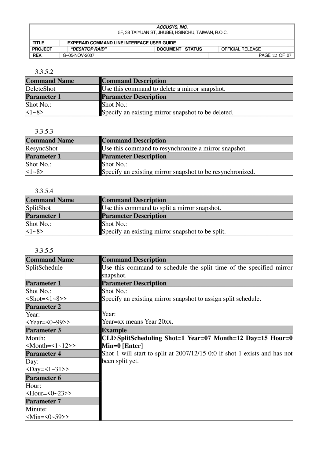 Accusys eXpeRAID manual Parameter Example, CLISplitScheduling Shot=1 Year=07 Month=12 Day=15 Hour=0, Min=0 Enter Parameter 